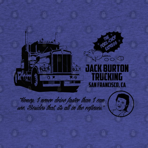 Jack Burton trucking by carloj1956